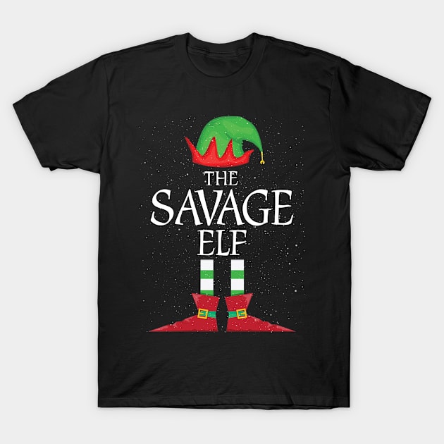 SAVAGE Elf Family Matching Christmas Group Funny Gift T-Shirt by kamahashirt